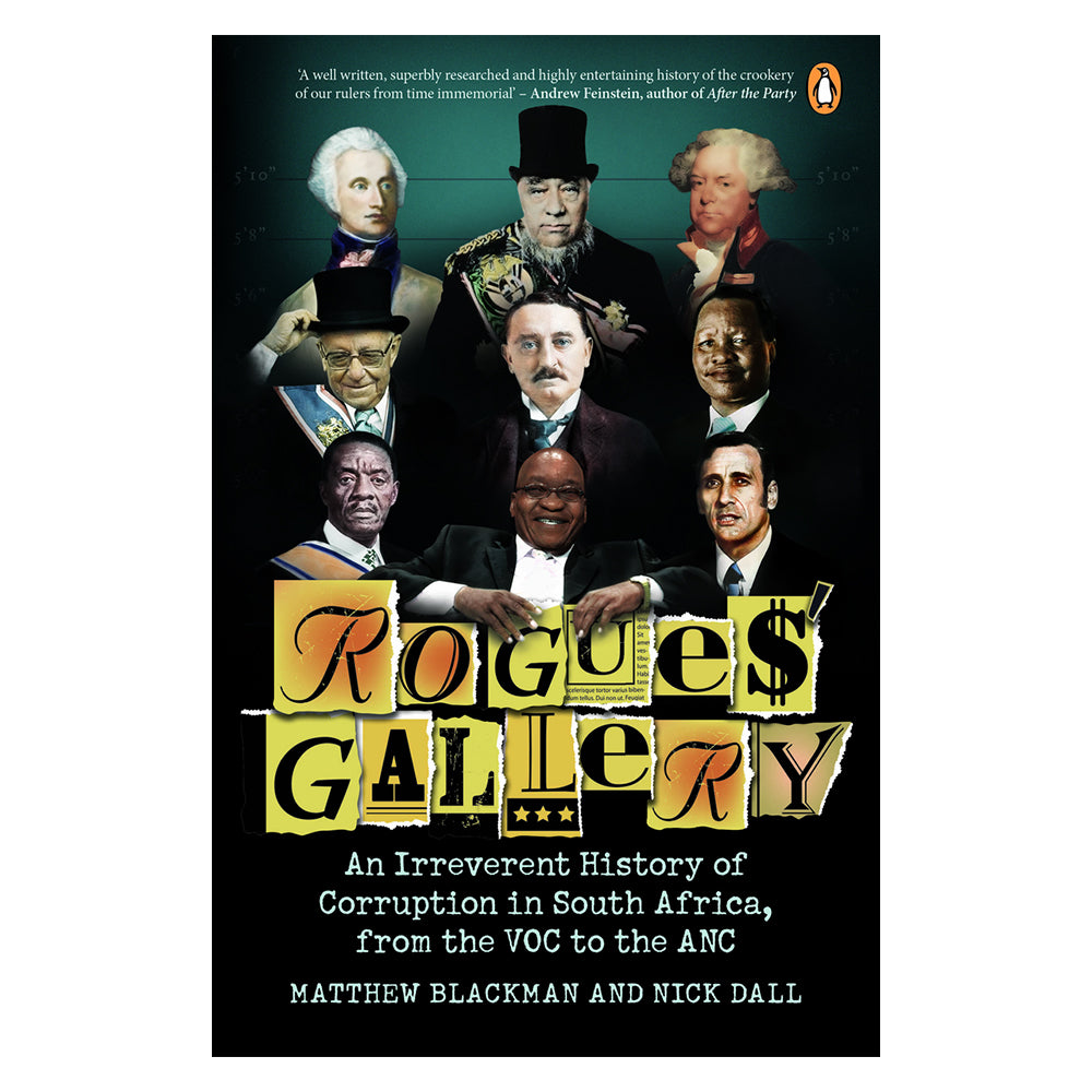 Rogues' Gallery — An Irreverent History of Corruption in South Africa, from the VOC to the ANC. Book cover.